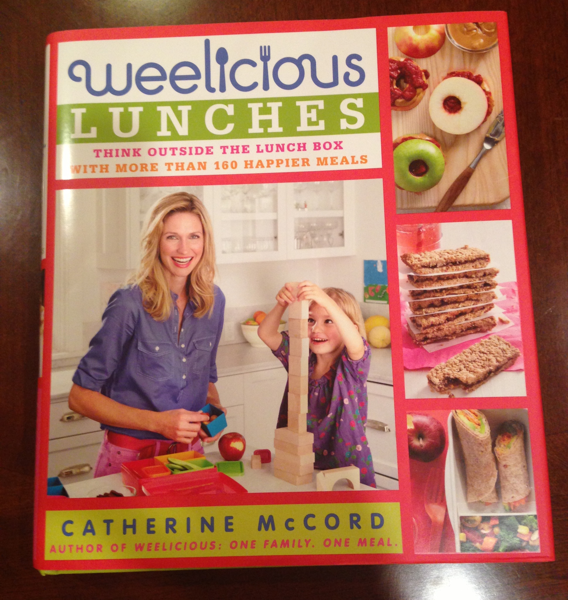 The Weelicious Lunches Cookbook